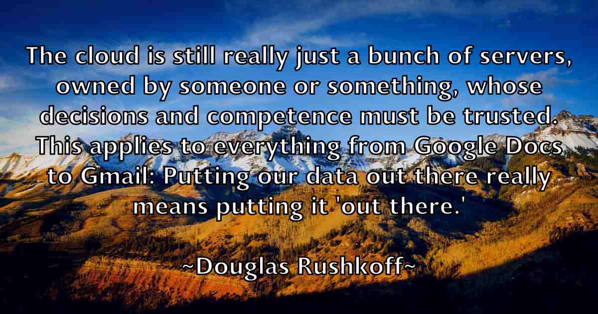 /images/quoteimage/douglas-rushkoff-fb-220861.jpg