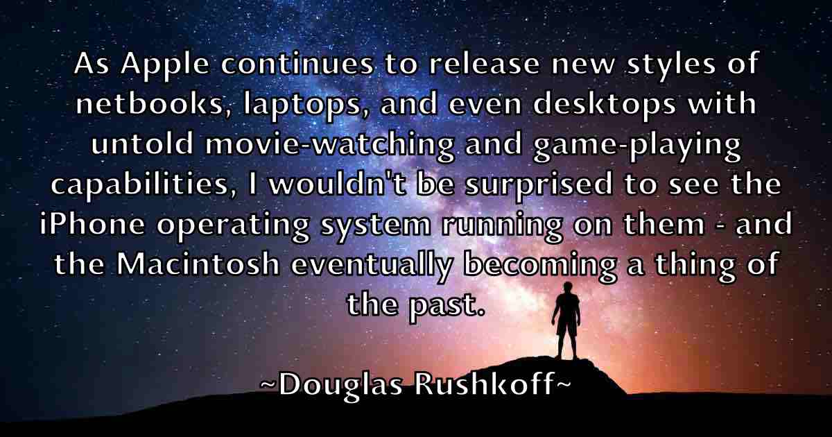 /images/quoteimage/douglas-rushkoff-fb-220898.jpg