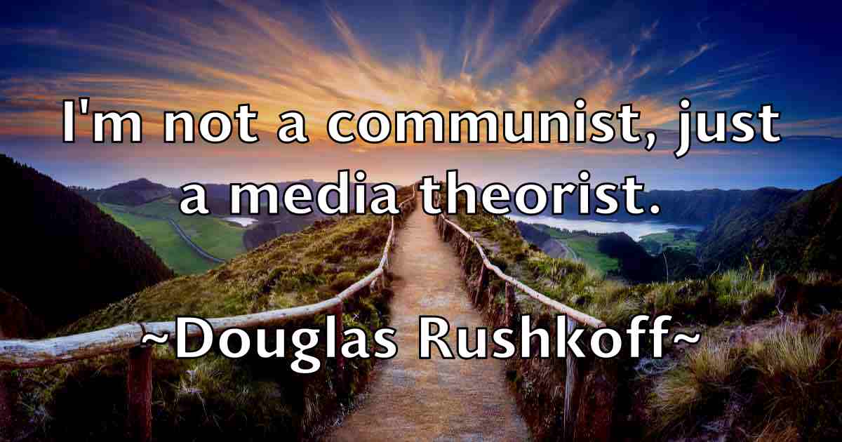 /images/quoteimage/douglas-rushkoff-fb-220929.jpg
