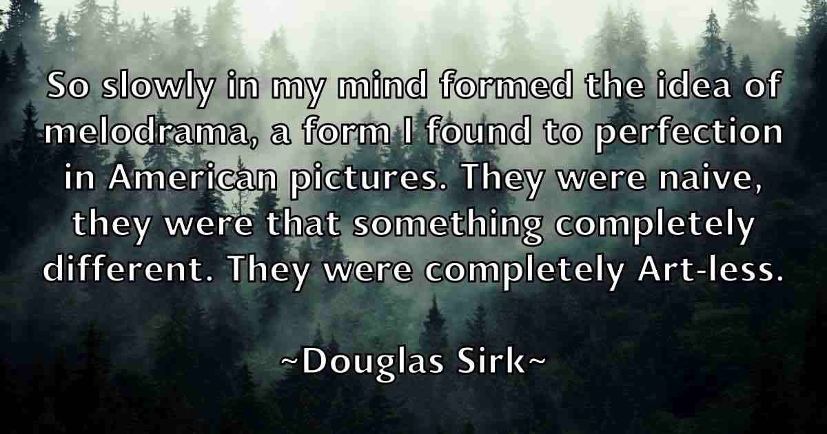 /images/quoteimage/douglas-sirk-fb-220976.jpg