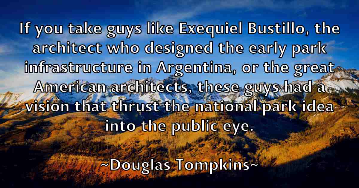 /images/quoteimage/douglas-tompkins-fb-221051.jpg