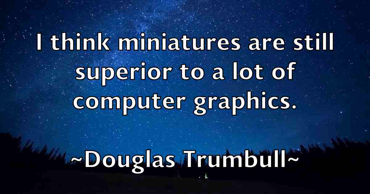 /images/quoteimage/douglas-trumbull-fb-221064.jpg