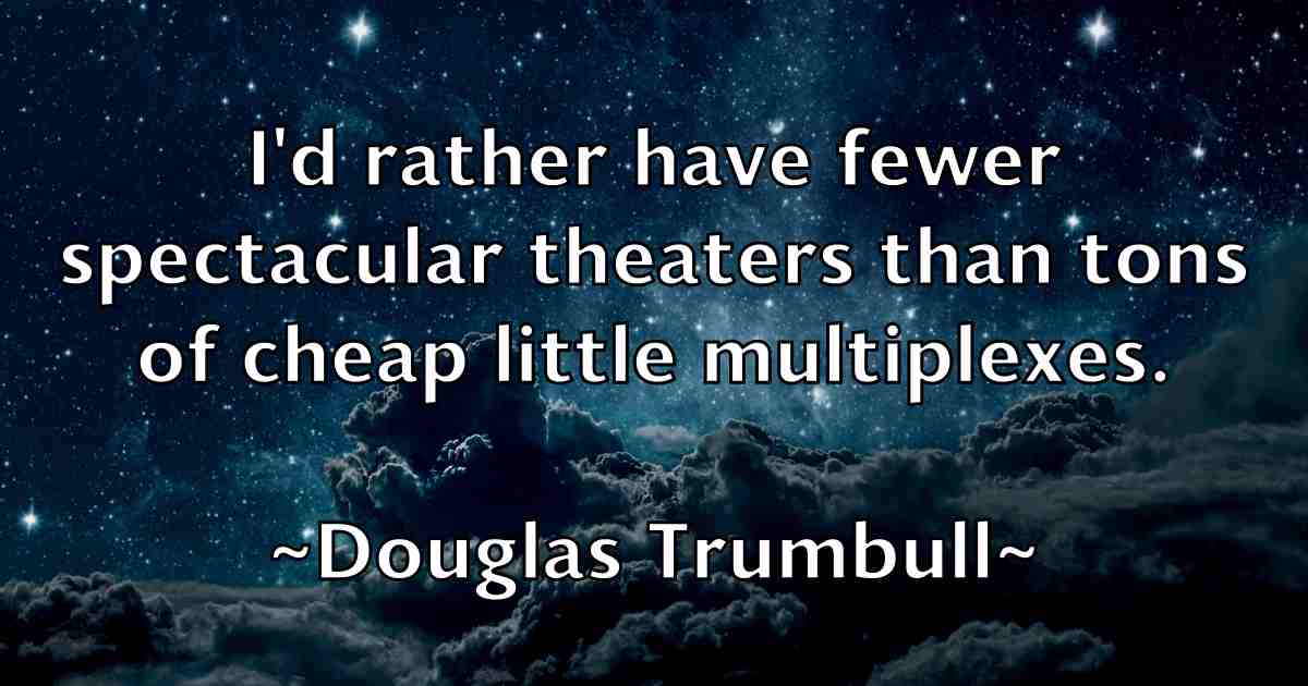 /images/quoteimage/douglas-trumbull-fb-221068.jpg