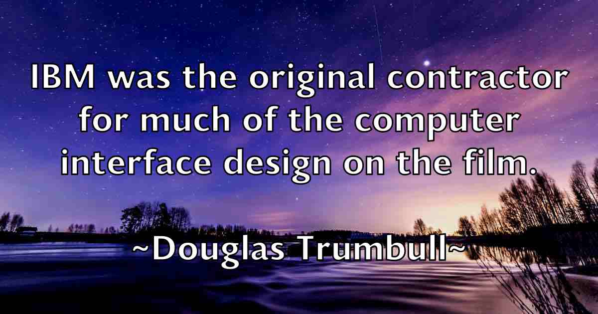 /images/quoteimage/douglas-trumbull-fb-221073.jpg
