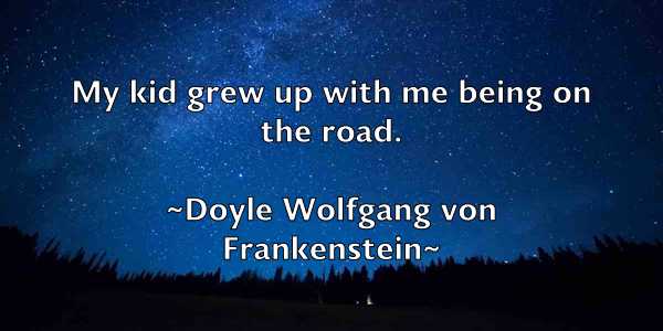 /images/quoteimage/doyle-wolfgang-von-frankenstein-221361.jpg