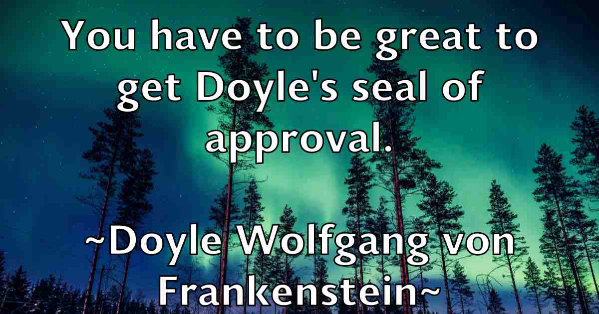 /images/quoteimage/doyle-wolfgang-von-frankenstein-fb-221367.jpg