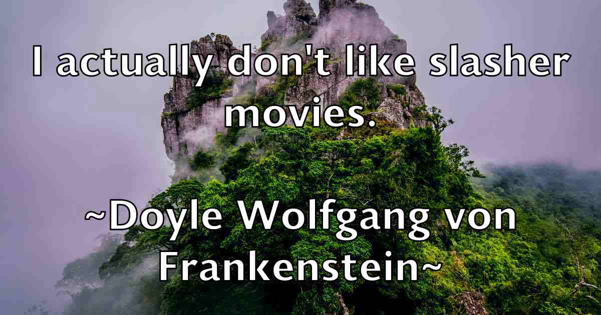 /images/quoteimage/doyle-wolfgang-von-frankenstein-fb-221372.jpg