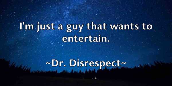 /images/quoteimage/dr-disrespect-221385.jpg