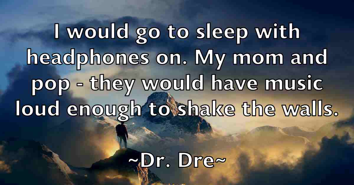 /images/quoteimage/dr-dre-fb-221435.jpg