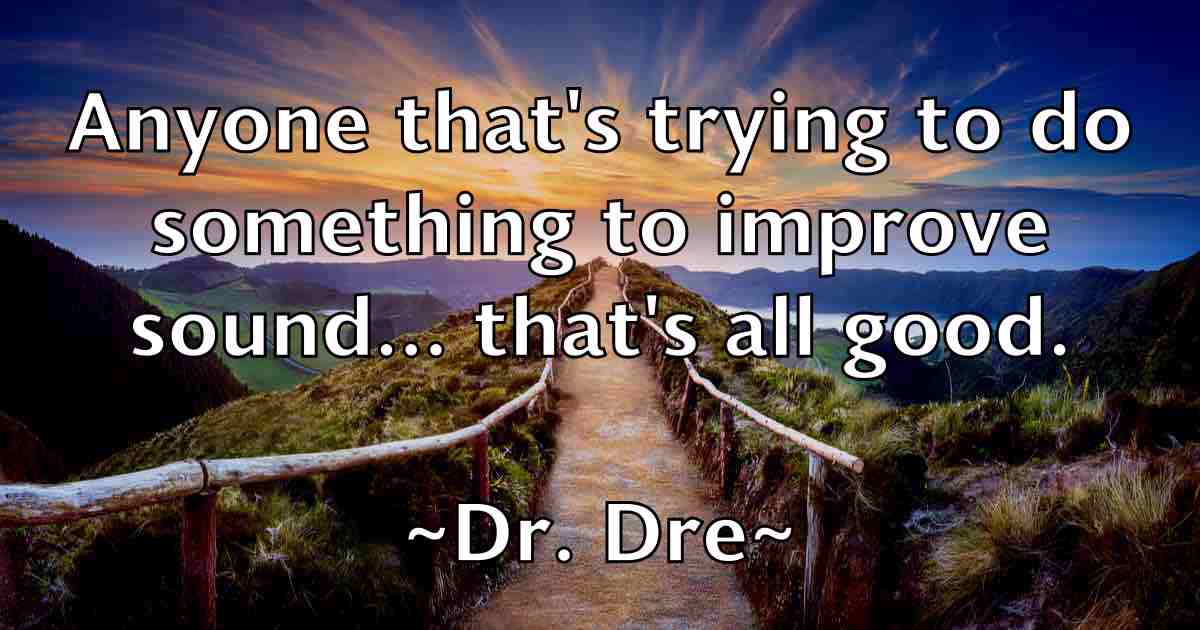 /images/quoteimage/dr-dre-fb-221445.jpg