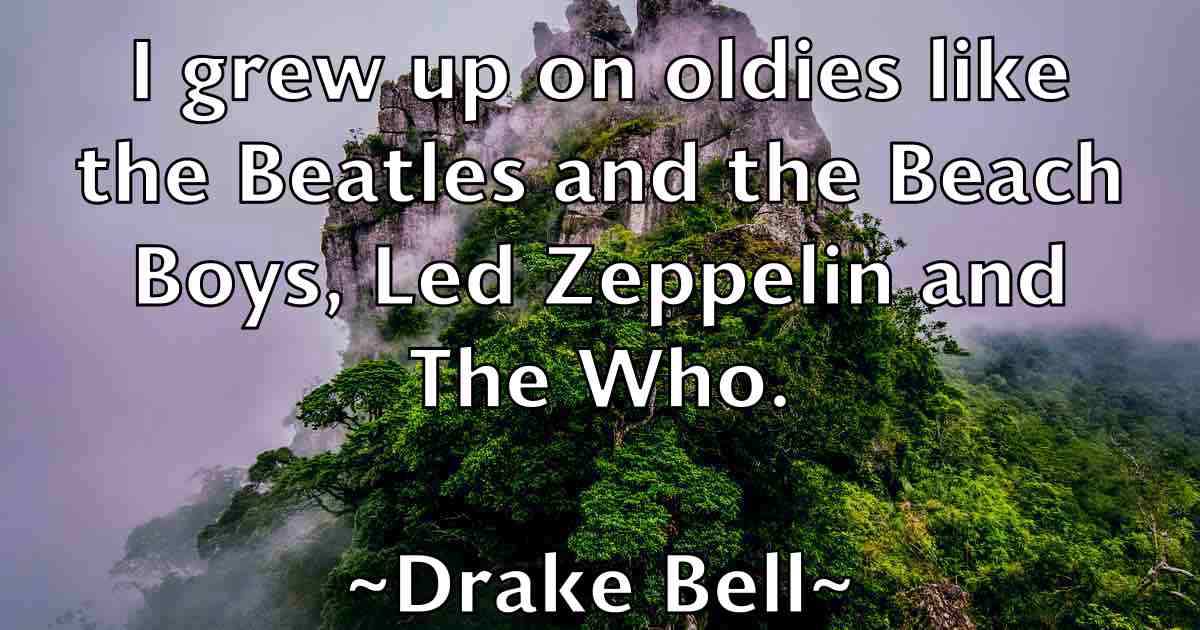 /images/quoteimage/drake-bell-fb-221627.jpg
