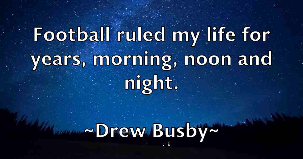/images/quoteimage/drew-busby-fb-222073.jpg