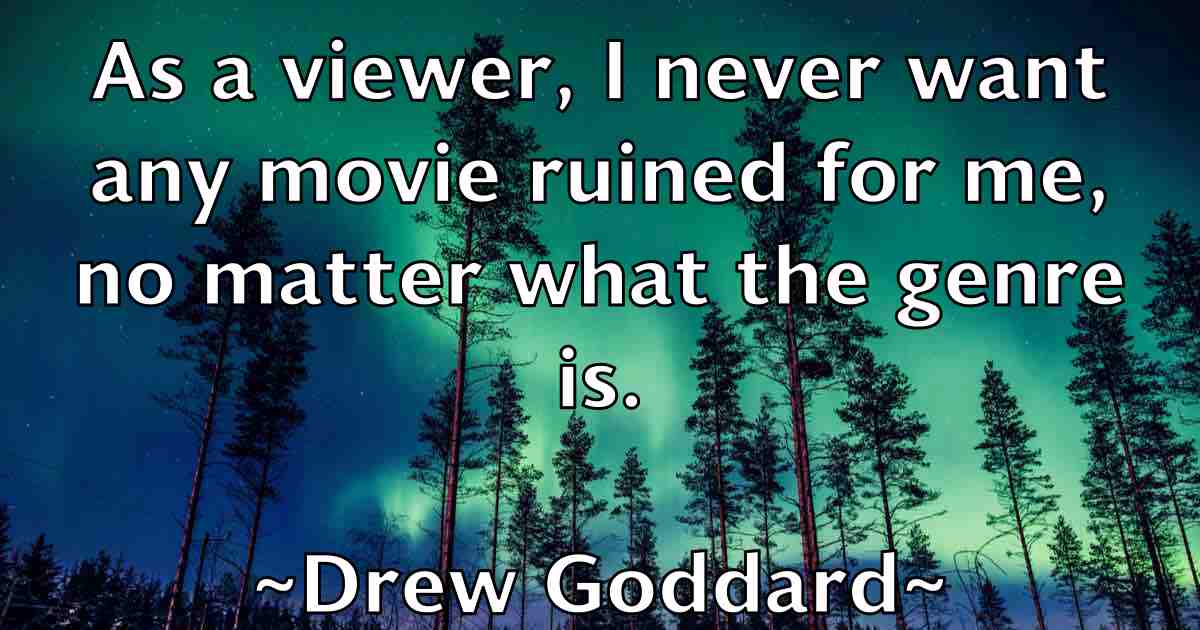 /images/quoteimage/drew-goddard-fb-222269.jpg