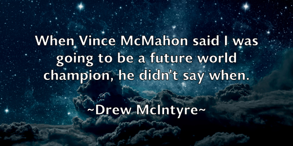 /images/quoteimage/drew-mcintyre-222414.jpg