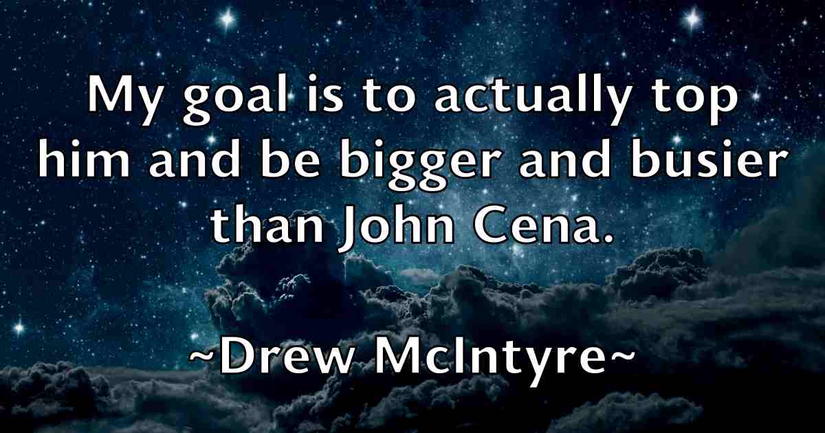 /images/quoteimage/drew-mcintyre-fb-222372.jpg