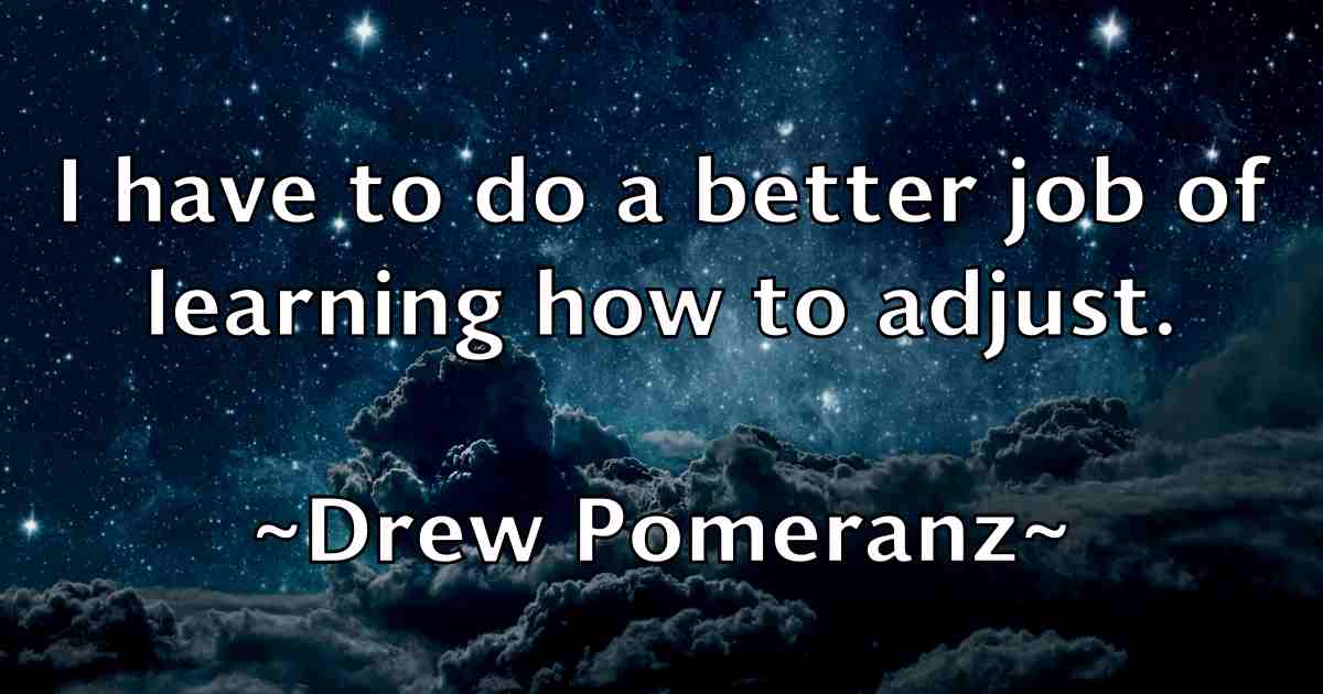 /images/quoteimage/drew-pomeranz-fb-222564.jpg