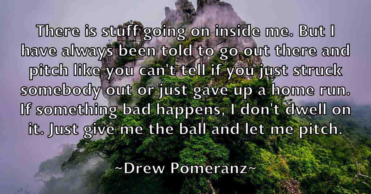 /images/quoteimage/drew-pomeranz-fb-222575.jpg