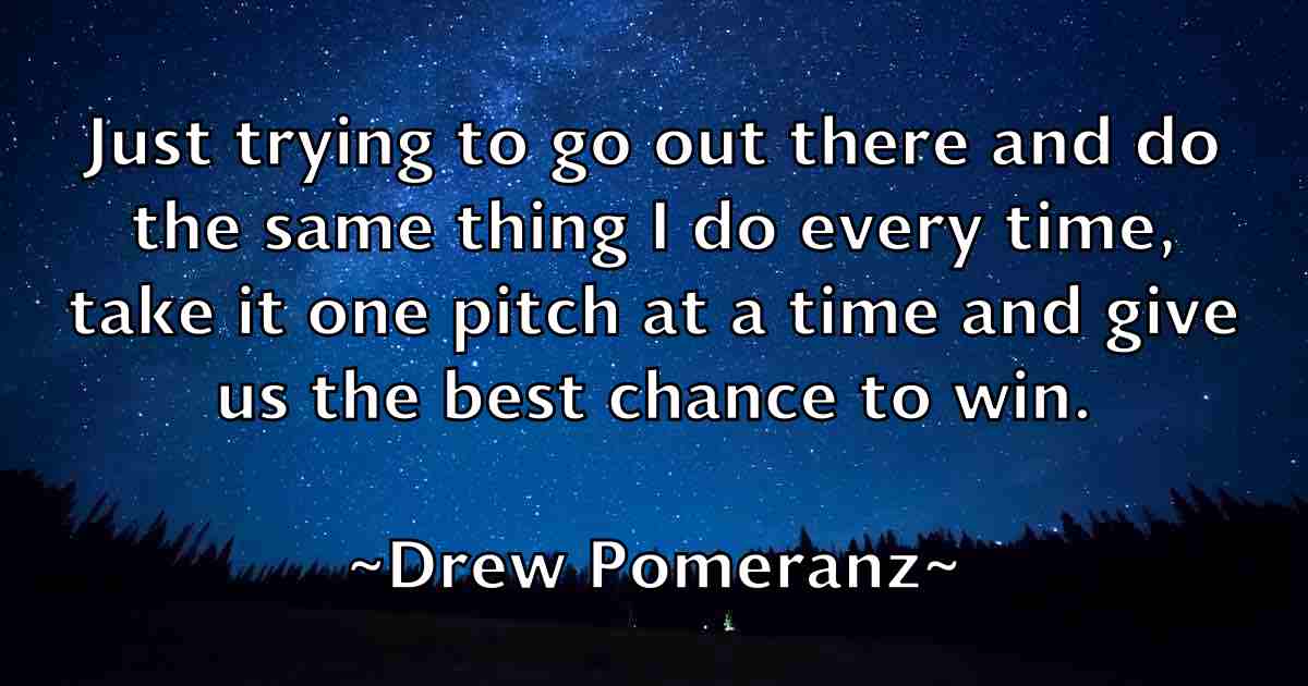 /images/quoteimage/drew-pomeranz-fb-222588.jpg