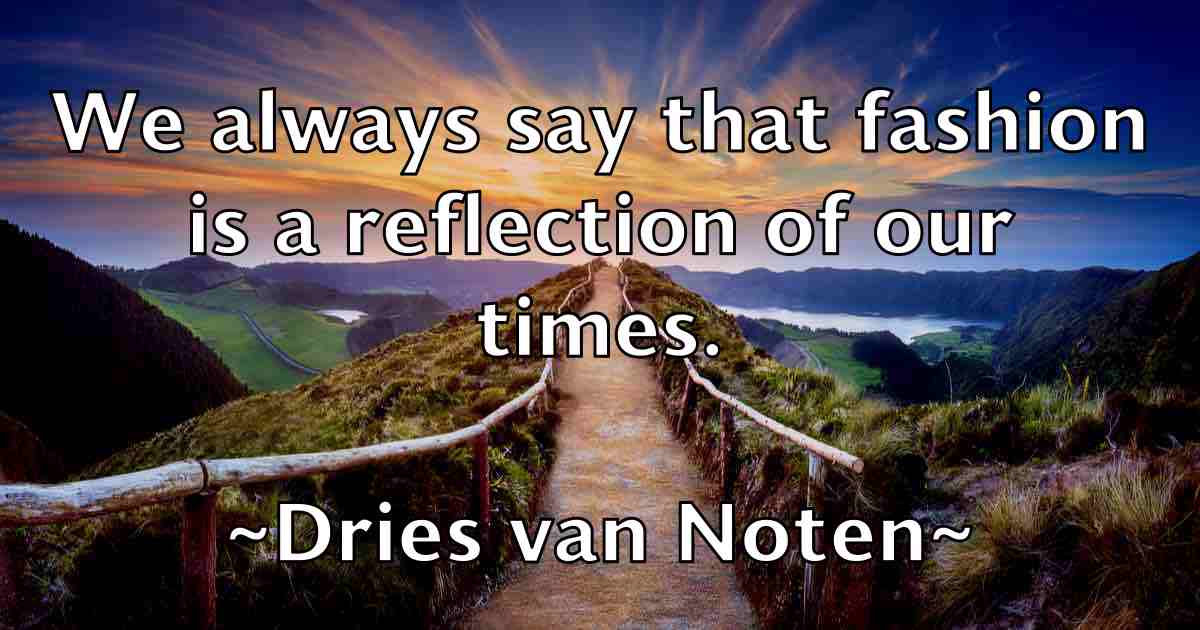 /images/quoteimage/dries-van-noten-fb-222771.jpg