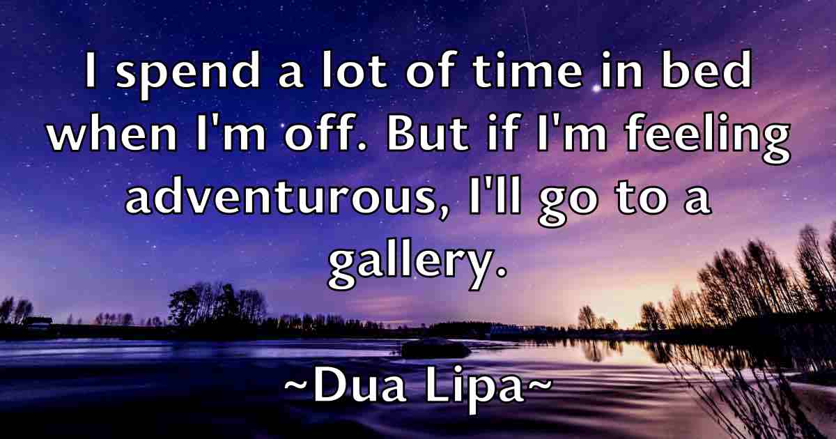 /images/quoteimage/dua-lipa-fb-222845.jpg