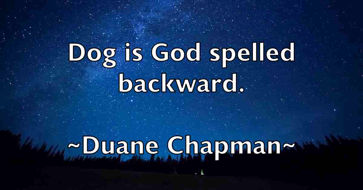 /images/quoteimage/duane-chapman-fb-222888.jpg