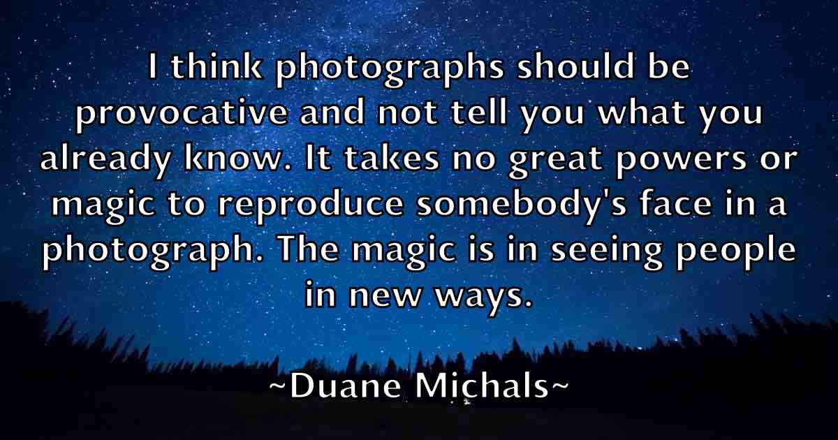 /images/quoteimage/duane-michals-fb-222962.jpg