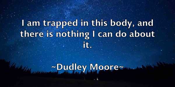 /images/quoteimage/dudley-moore-222981.jpg