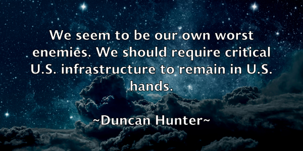 /images/quoteimage/duncan-hunter-223270.jpg