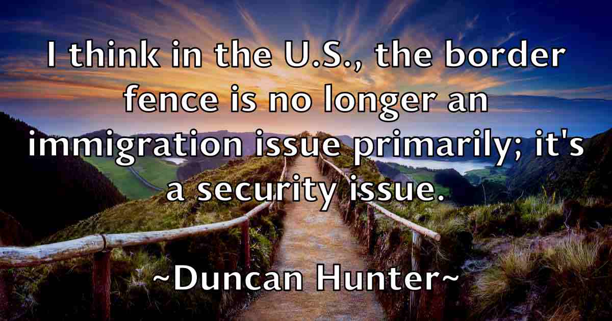 /images/quoteimage/duncan-hunter-fb-223265.jpg
