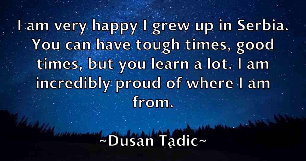 /images/quoteimage/dusan-tadic-fb-223480.jpg