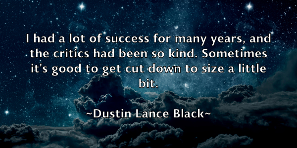 /images/quoteimage/dustin-lance-black-223585.jpg