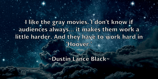 /images/quoteimage/dustin-lance-black-223587.jpg