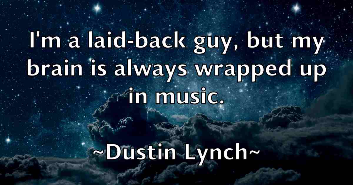 /images/quoteimage/dustin-lynch-fb-223688.jpg
