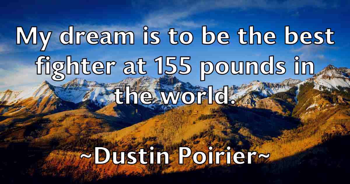 /images/quoteimage/dustin-poirier-fb-223763.jpg