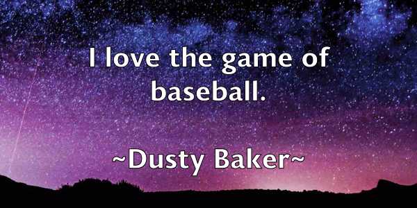 /images/quoteimage/dusty-baker-223833.jpg