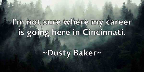 /images/quoteimage/dusty-baker-223836.jpg