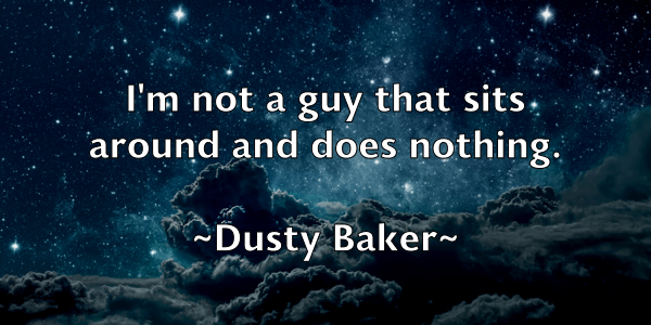 /images/quoteimage/dusty-baker-223840.jpg