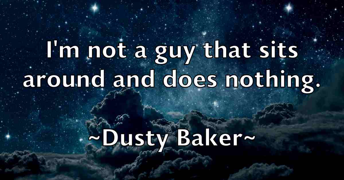 /images/quoteimage/dusty-baker-fb-223840.jpg