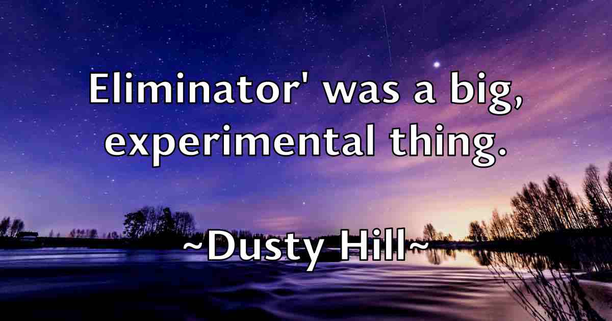 /images/quoteimage/dusty-hill-fb-223882.jpg