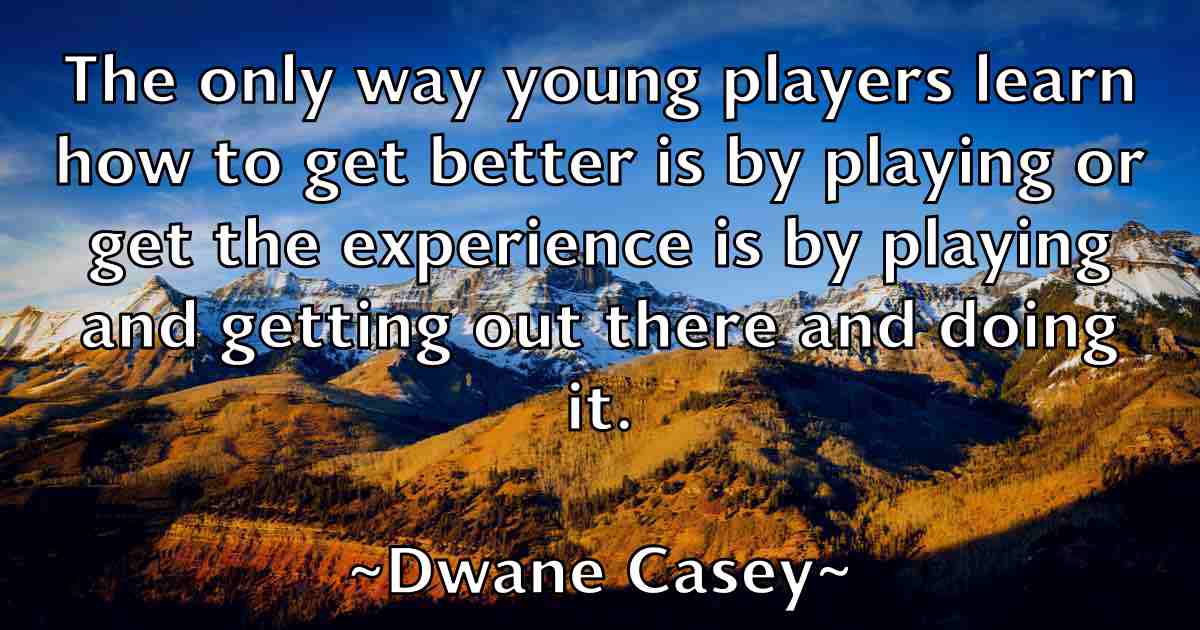 /images/quoteimage/dwane-casey-fb-224121.jpg
