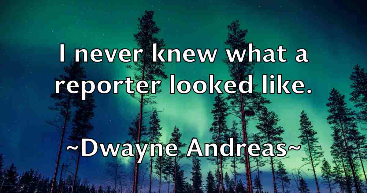/images/quoteimage/dwayne-andreas-fb-224158.jpg