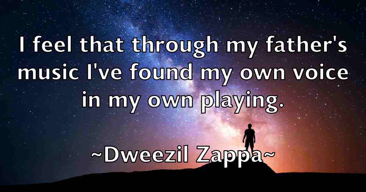/images/quoteimage/dweezil-zappa-fb-224333.jpg