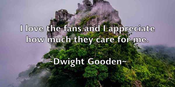 /images/quoteimage/dwight-gooden-224467.jpg