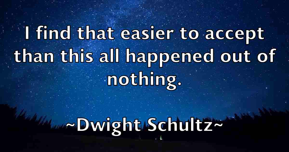 /images/quoteimage/dwight-schultz-fb-224531.jpg