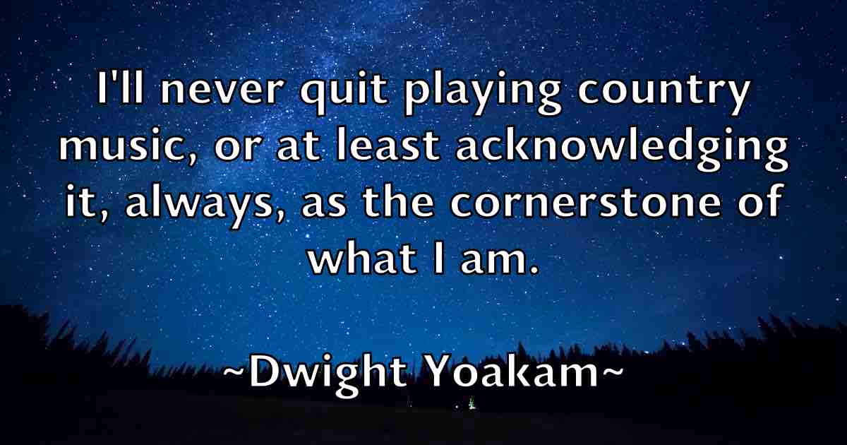 /images/quoteimage/dwight-yoakam-fb-224583.jpg