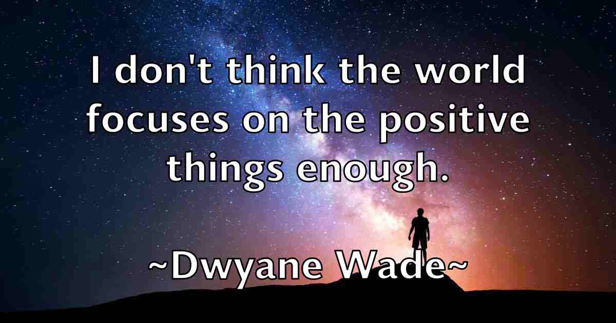 /images/quoteimage/dwyane-wade-fb-224626.jpg