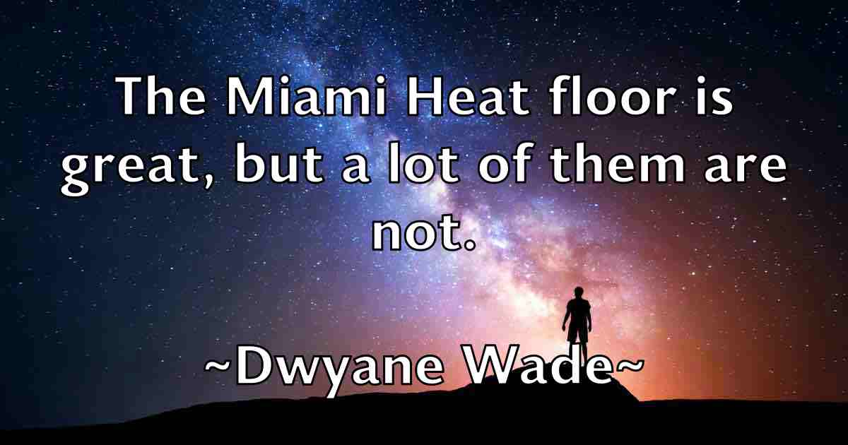 /images/quoteimage/dwyane-wade-fb-224649.jpg