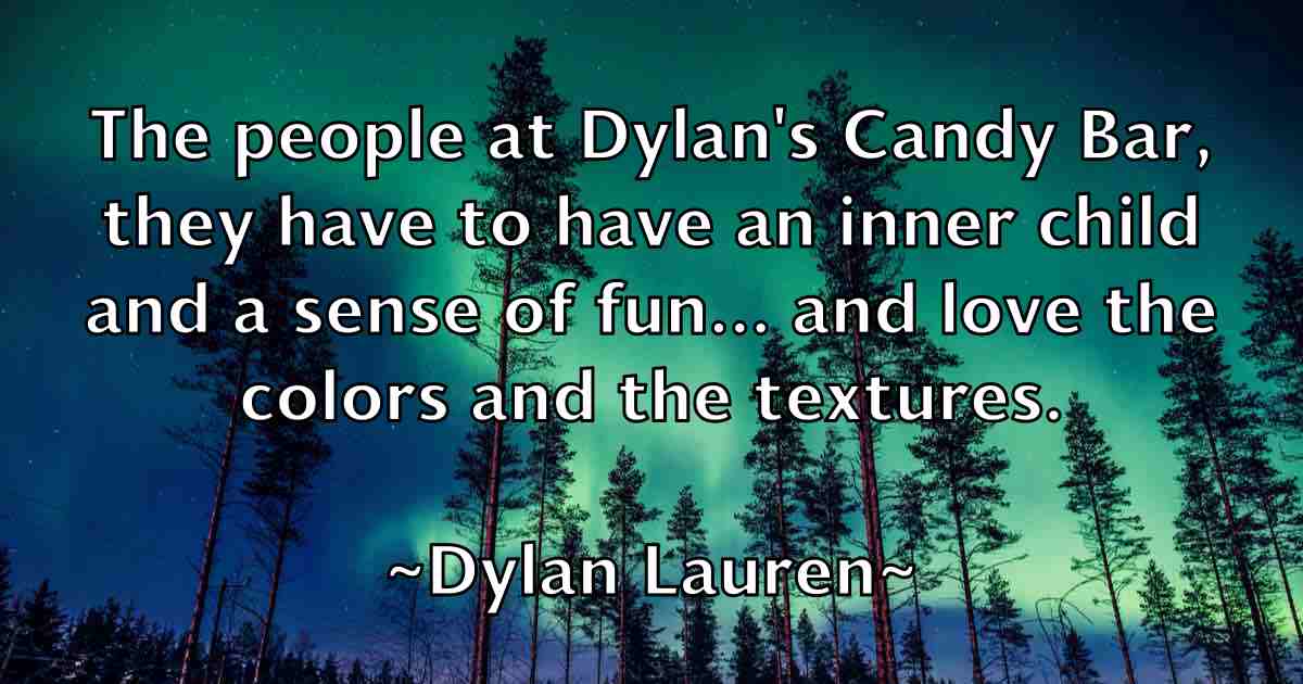 /images/quoteimage/dylan-lauren-fb-224721.jpg