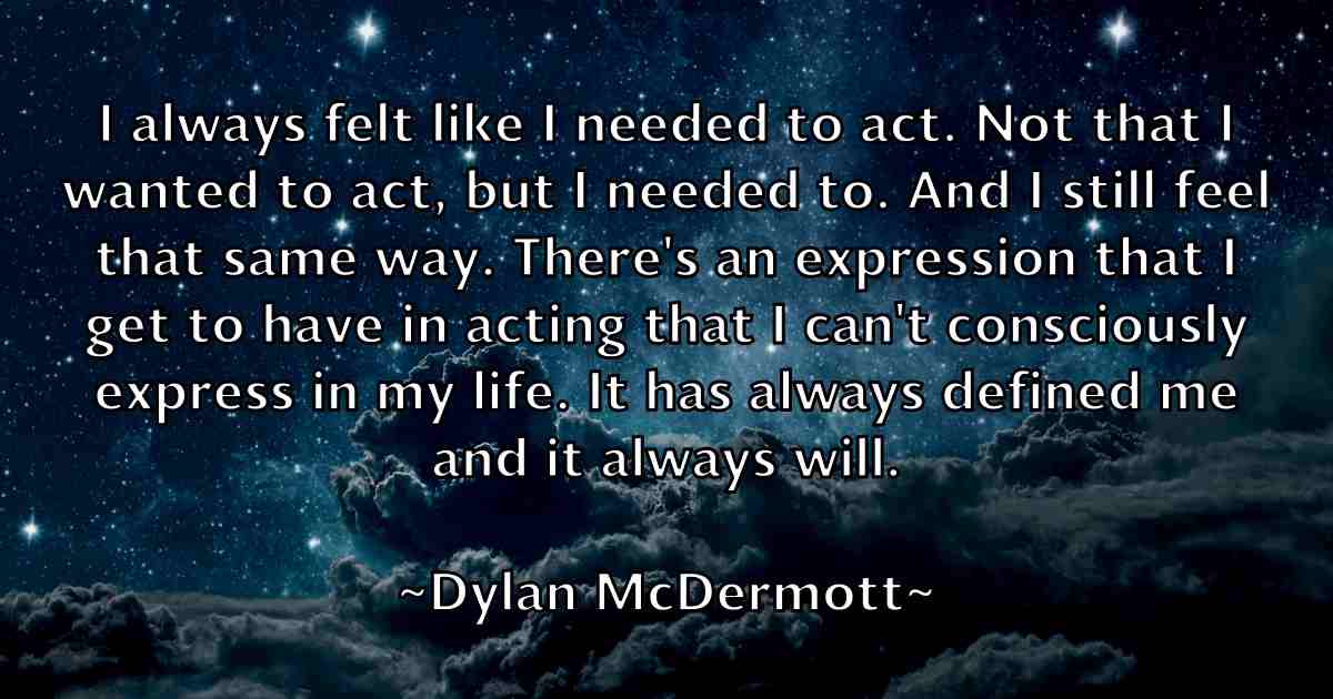 /images/quoteimage/dylan-mcdermott-fb-224805.jpg