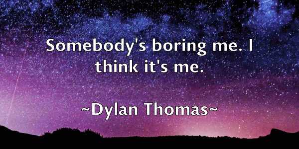 /images/quoteimage/dylan-thomas-225112.jpg